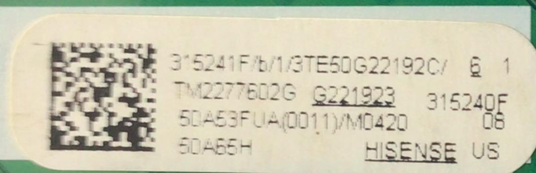 MAIN FUENTE (COMBO) PARA TV HISENSE ((GOOGLE TV)) / NUMERO DE PARTE 315241 / RSAG7.820.12366/ROH / 315240 / 505A53FUA(0011) / PANEL HD500Y1U91-T0L2\GM\GCKD3A\ROH / DISPLAY CV500U2-L01 REV:02 / MODELOS 50A6H / 50A65H 505A53FUA - Imagen 3
